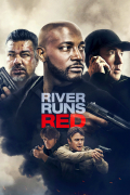 Película River Runs Red