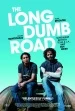 The Long Dumb Road