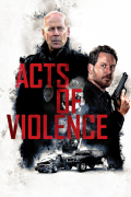 Película Acts of Violence