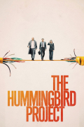 Película The Hummingbird Project