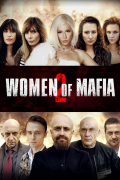 Película Women of Mafia 2