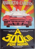 Película Roberto Carlos a 300 Quilômetros por Hora