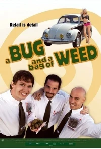 A Bug and a Bag of Weed