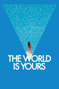 Película The World Is Yours