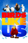 Película Birds Like Us