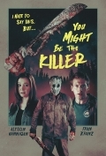 Película You Might Be the Killer