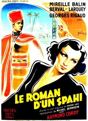 Le roman d'un spahi Le roman d'un spahi