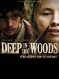 Película Deep in the Woods