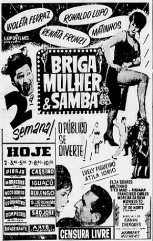 Briga, Mulher e Samba