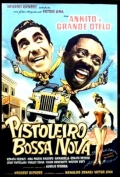 Película Pistoleiro Bossa Nova