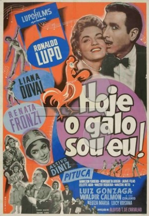 Hoje o Galo Sou Eu