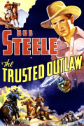 Película The Trusted Outlaw