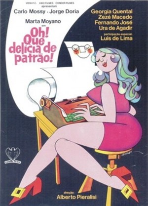 Oh Que Delícia de Patrão