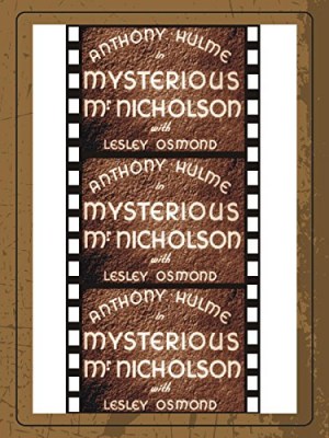 Mysterious Mr. Nicholson