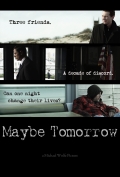 Película Maybe Tomorrow
