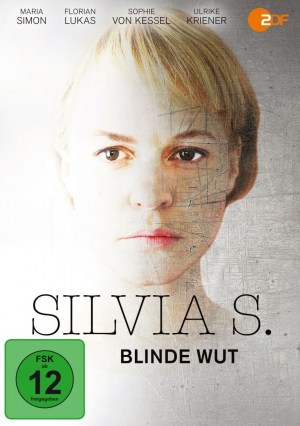 Silvia S.: Blinde Wut Silvia S.: Blinde Wut