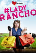 Película #LadyRancho