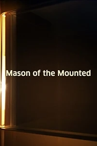 Mason of the Mounted