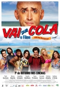 Vai que Cola: O Filme