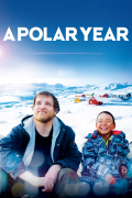 Película Une année polaire