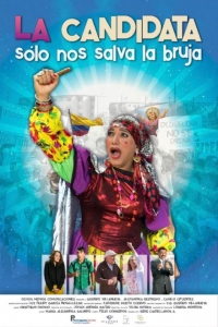 La Candidata: Sólo nos salva la bruja La Candidata: Sólo nos salva la bruja