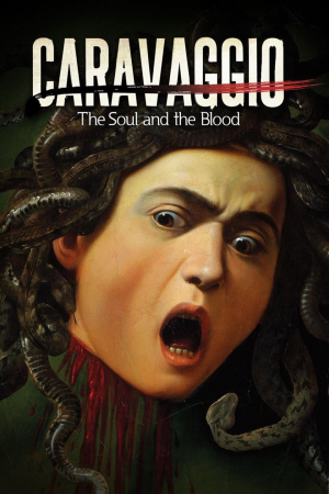 Caravaggio. En cuerpo y alma