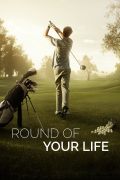 Película Round of Your Life