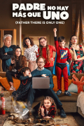 Película Padre no hay más que uno