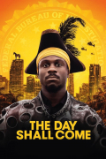 Película The Day Shall Come