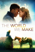 Película The World We Make