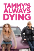 Película Tammy's Always Dying