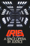 Película Iris: A Space Opera by Justice