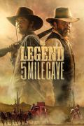 Película The Legend of 5 Mile Cave