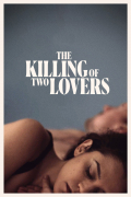 Película The Killing of Two Lovers
