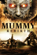 Película The Mummy Rebirth