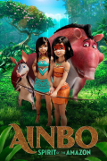 Película AINBO: Spirit of the Amazon
