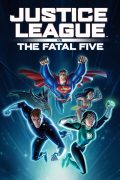 Película Justice League vs the Fatal Five