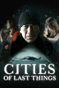 Película Cities of Last Things