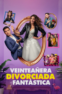Veinteañera: Divorciada y Fantástica