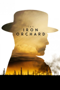 Película The Iron Orchard