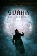 Película Svaha: The Sixth Finger
