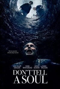 Don't Tell a Soul Don't Tell a Soul