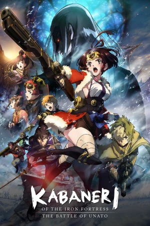 Kabaneri of the Iron Fortress: Unato Decisive Battle