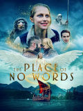 Película The Place of No Words