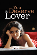 Película You Deserve a Lover