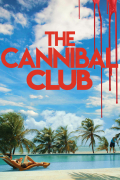 Película The Cannibal Club