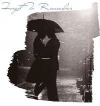Forget to Remember Forget to Remember
