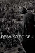 Película Debaixo do Céu