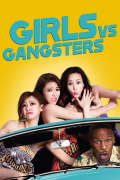 Película Girls vs Gangsters