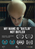 Película My Name is Batlir, not Butler